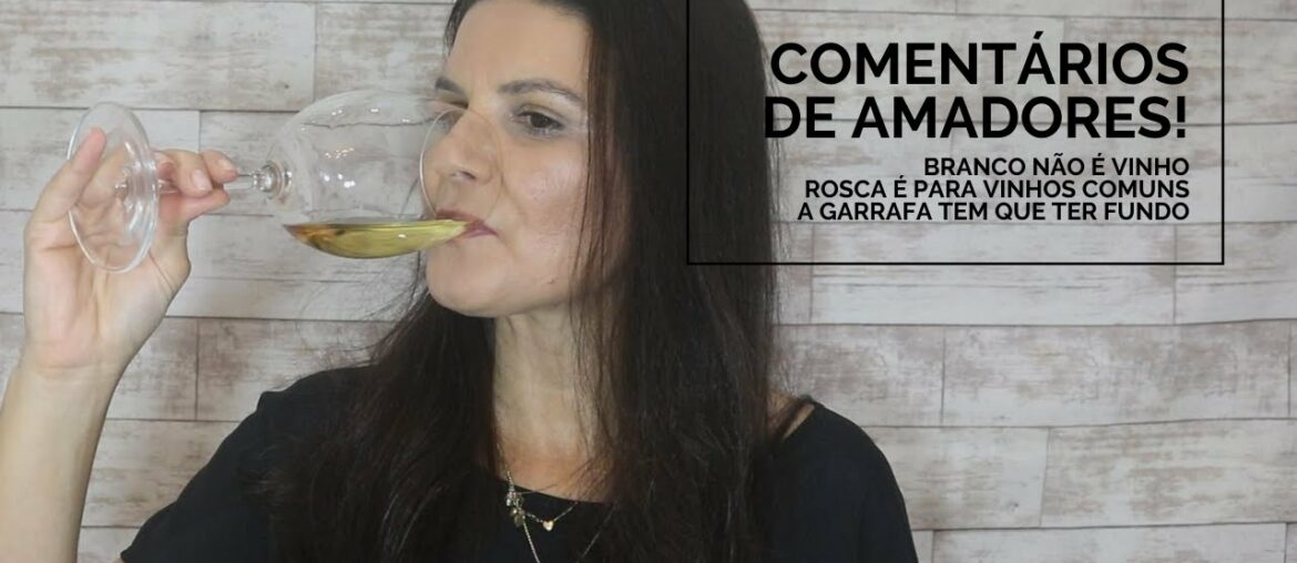 Vinhos: Eu sempre escuto esses comentários!| Marcia Anholeti Vinhos: Eu sempre escuto esses comentários!| Marcia Anholeti