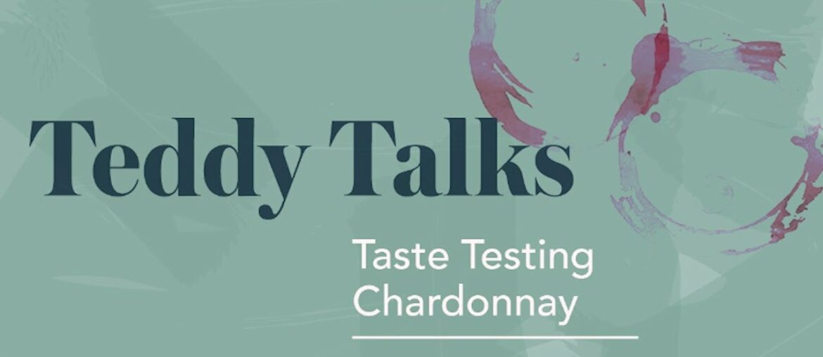 TED TALKS: CHARDONNAY - PART ONE