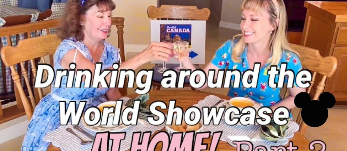 Drinking around the World Showcase: At Home! (Part 2) Drinking around the World Showcase: At Home! (Part 2)