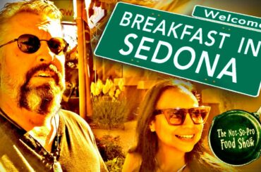 Sedona Eats, Bread Pudding French Toast, Eggs Benedict: Not-So-Pro Food Show