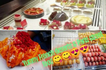 Best Street Food in Paris to die for😋😋😍😍French deserts, French wine and lots more