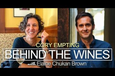 Behind the Wines with Elaine Chukan Brown | Cory Empting, Harlan Estate