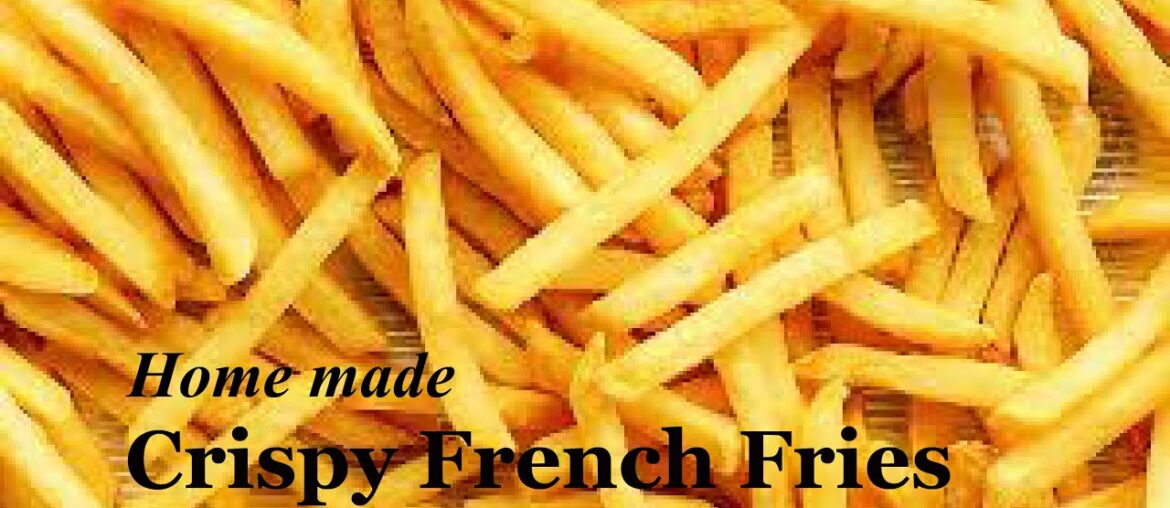 How to Make Crispy French Fries Recipe | Home made Perfect Potato Fries by Foodify