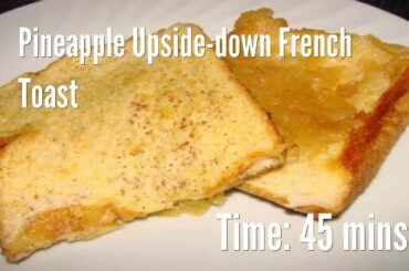 Pineapple Upside-down French Toast Recipe