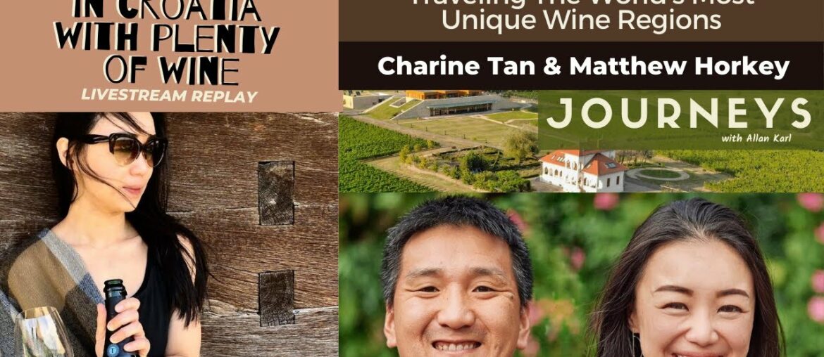Stuck In Croatia With Loads of Wine | Exotic Wine Travel—Matthew Horkey/Charine Tan | Journeys Ep 18 Stuck In Croatia With Loads of Wine | Exotic Wine Travel—Matthew Horkey/Charine Tan | Journeys Ep 18