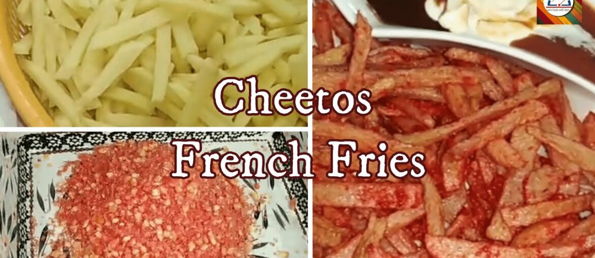 Cheetos French Fries Recipe | by Let's Cook with Sam | French Fries | spicy fries | quick and easy Cheetos French Fries Recipe | by Let's Cook with Sam | French Fries | spicy fries | quick and easy