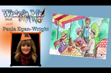Watch Me Draw! with Paula Egan Wright - French Restaurant
