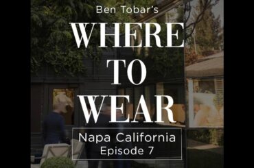 Where to Wear : Wine Country