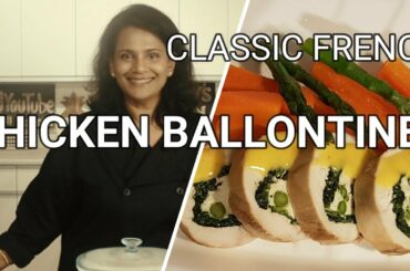 CHICKEN BALLONTINE ANOTHER CLASSIC FRENCH RECIPE