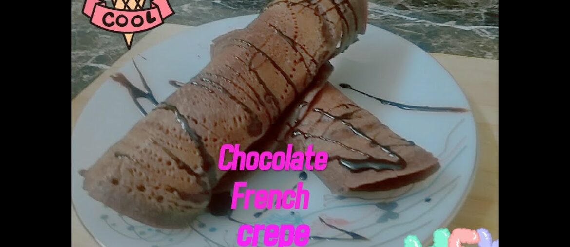 Chocolate French crape#kids recipe#Frence ke taste ko layiye apne ghar par#