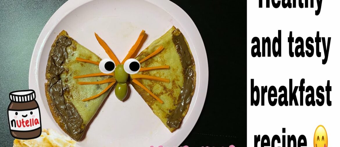 Toddler breakfast recipe | healthy breakfast recipe | whole wheat crepes |French breakfast recipe