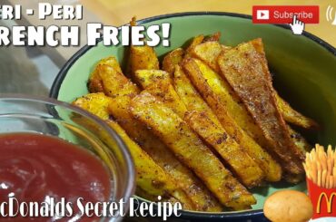 Crispy French Fries Recipe | क्रिस्पी फ्रेंच फ्राइज | McDonalds French Fries -Peri Peri French Fries