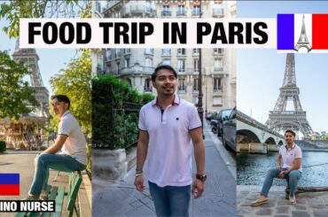 PARIS FOOD TRIP POST LOCKDOWN (FILIPINO NURSE IN EUROPE)