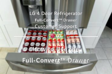 LG 4-Door-French Door Refrigerator: How to use the Full-Convert™ Drawer
