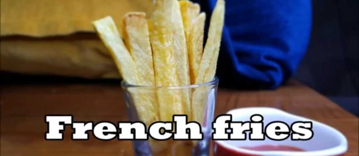 Homemade french fries recipe | potato fries Homemade french fries recipe | potato fries