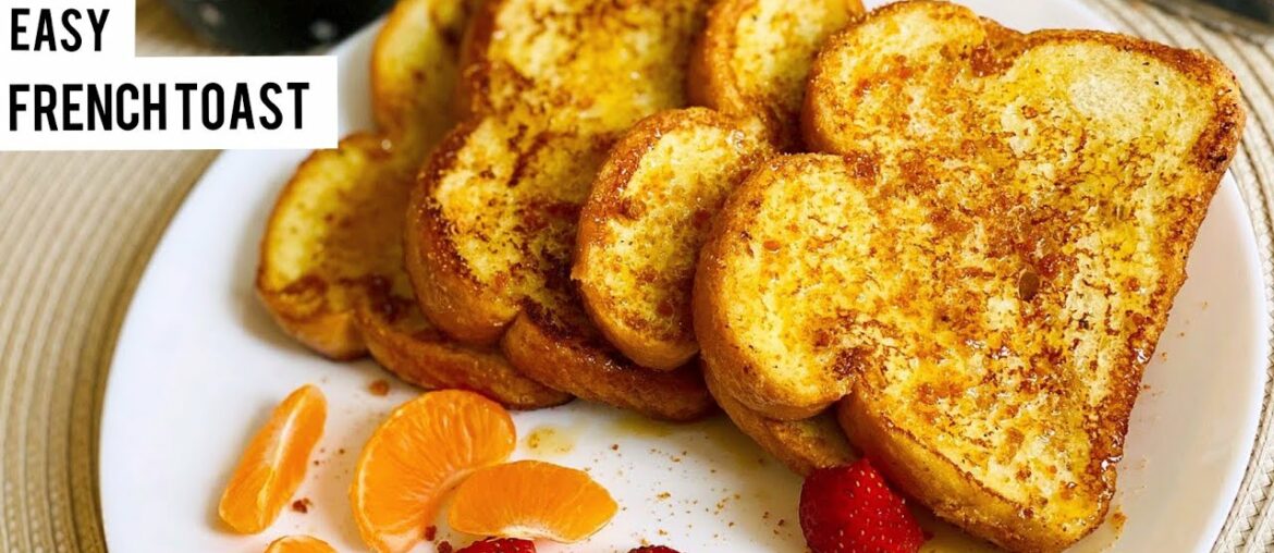 World Famous French Toast Recipe | Classic French Toast Recipe | How to Make French Toast