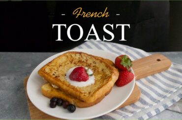 Classic French Toast Recipe | French Toast for Breakfast | Vittle
