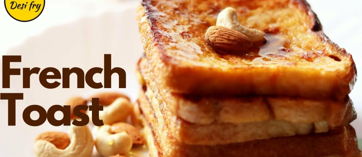 French Toast | Easy 5 mins Breakfast Recipe | Desifry