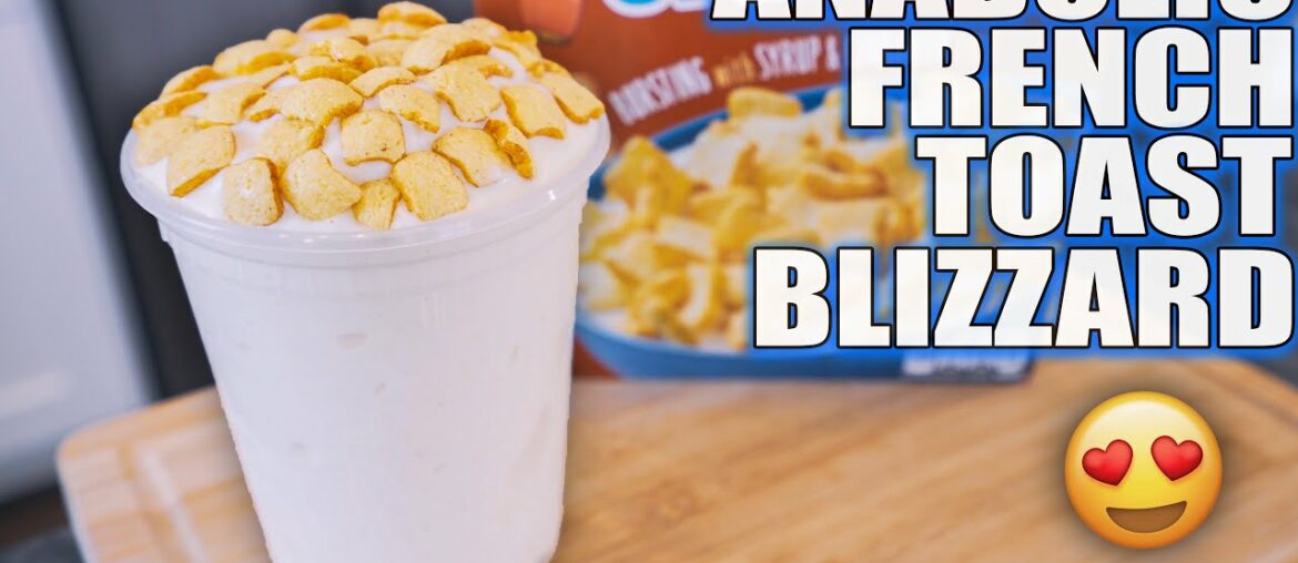 ANABOLIC FRENCH TOAST BLIZZARD | High Protein Bodybuilding Ice Cream Recipe
