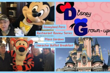 DISNEYLAND PARIS RESTAURANT REVIEW SERIES | PLAZA GARDENS  | CHARACTER DINING | BREAKFAST BUFFET