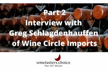 Selling wine. Part 2 interview with Greg Schlagdenhauffen.