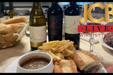 JCB LIVE Wine Styles: Dip in to Raymond Vineyards Wine Paired with a French Dip