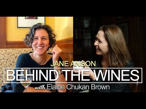 Behind the Wines with Elaine Chukan Brown | Jane Anson, Wine Writer and Author Behind the Wines with Elaine Chukan Brown | Jane Anson, Wine Writer and Author