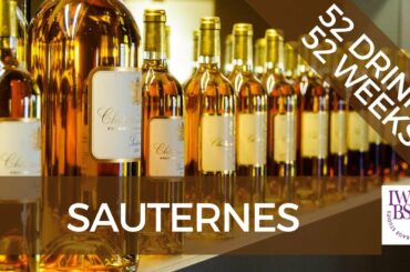 52 Drinks 52 Weeks - Sauternes