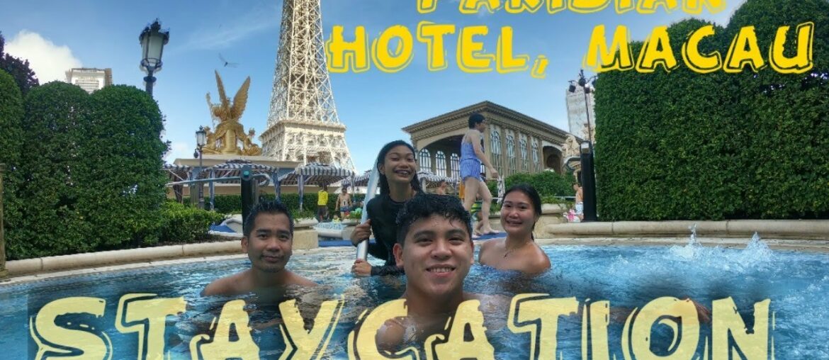 Staycation | Parisian Macau | credits to: Sony ATV Publishing Staycation | Parisian Macau | credits to: Sony ATV Publishing