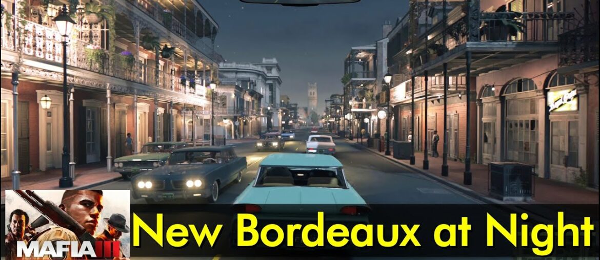New Bordeaux at Night | Mafia III: Definitive Edition - The Game Tourist