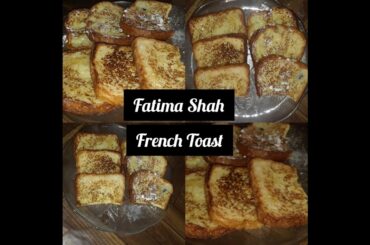 French toast | Easy snacks recipe | Fatima Shah