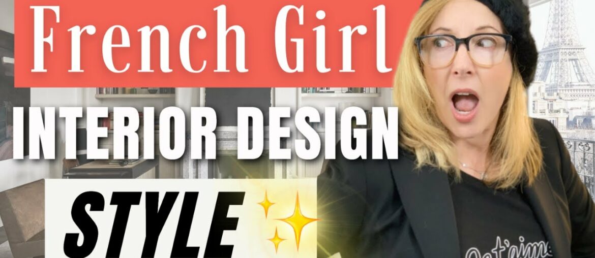 FRENCH GIRL INTERIOR DESIGN STYLE BREAKDOWN (AND HOW TO GET IT) FRENCH GIRL INTERIOR DESIGN STYLE BREAKDOWN (AND HOW TO GET IT)