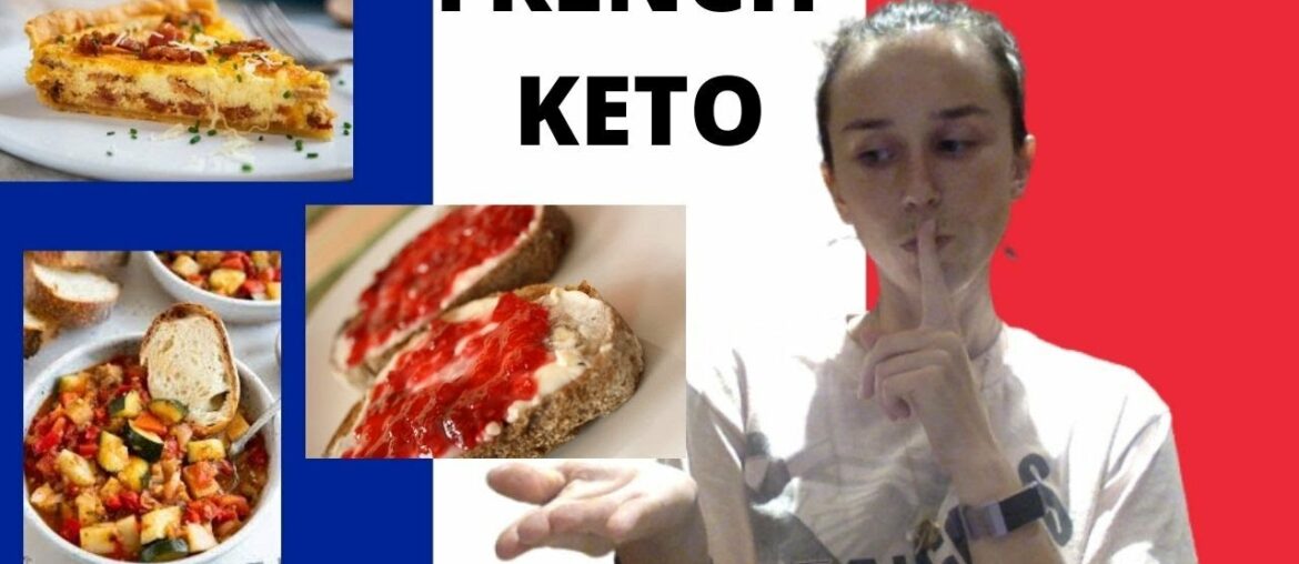 KETO IN THE WORLD! | FRENCH KETO! | RECIPES