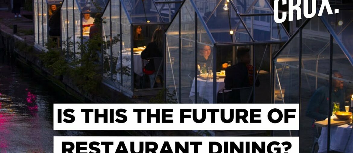How Will The Experience of Dining Out Change In A Post COVID-19 World How Will The Experience of Dining Out Change In A Post COVID-19 World