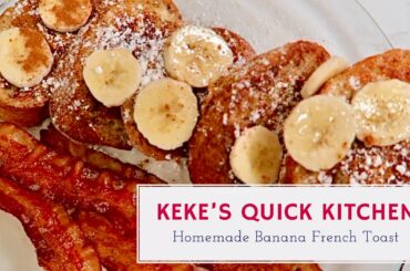 BANANA FRENCH TOAST | QUICK & EASY RECIPE