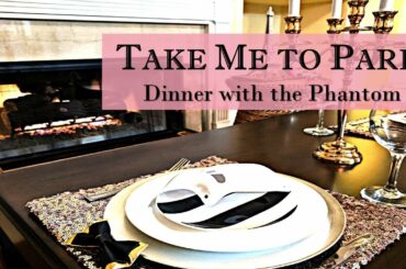 Romantic Parisian Dining Experience in Quarantine - Take Me To Paris