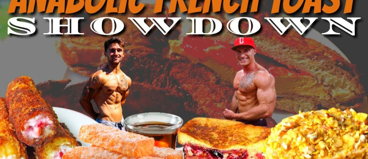 ANANBOLIC FRENCH TOAST SHOWDOWN | Remington James' Anabolic French Toast Recipes Review