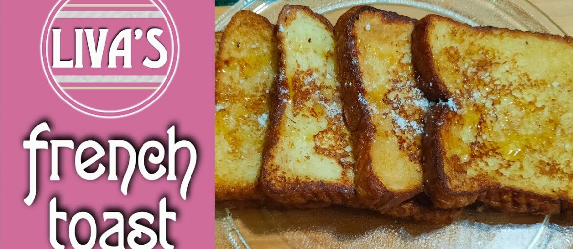 French Toast - Easy Breakfast Recipe