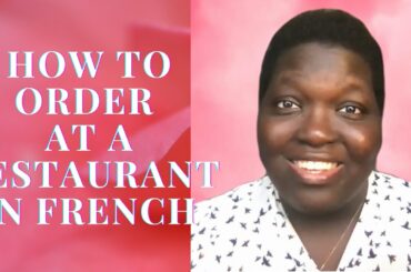 LEARN FRENCH || HOW TO ORDER AT A RESTAURANT IN FRENCH