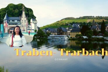 Traben-Trarbach an der Mosel | Moselle Valey | Shiffahrt auf der Mosel | Wine town | Mosel River