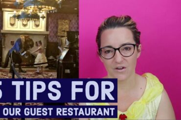 5 tips for dining at Be Our Guest Restaurant at Magic Kingdom - WDW Prep School