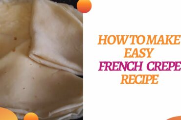 easy french crepe recipe