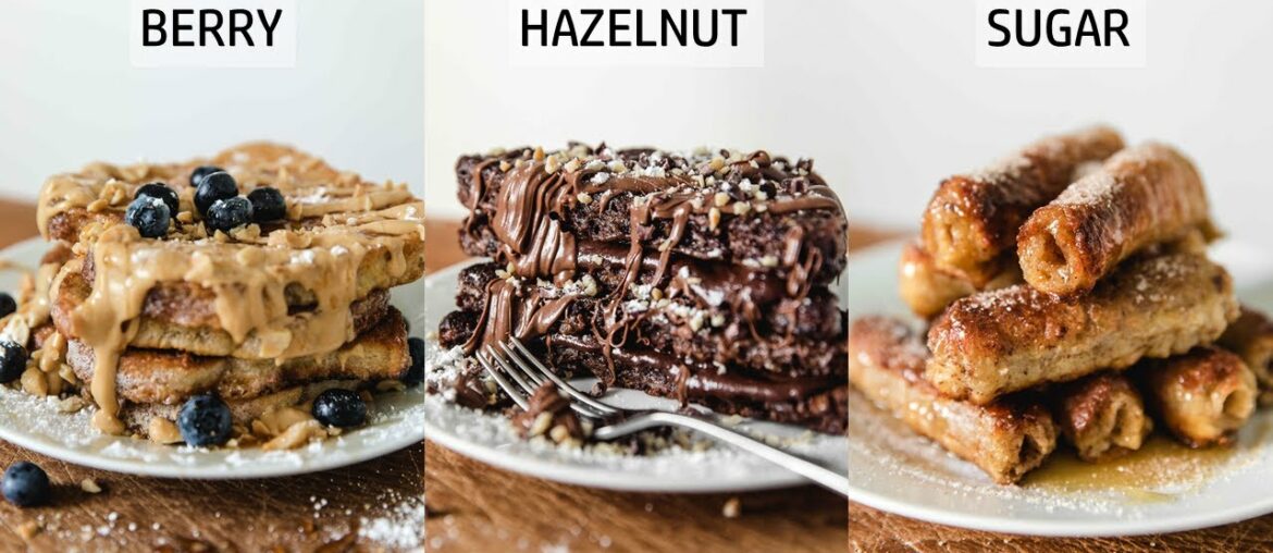 3 Stuffed French Toast Recipes | A MUST TRY!