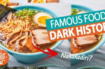 Ang mga paborito mong pagkain na meron palang madilim na nakaraan!