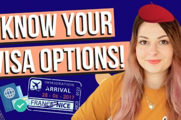 VISA OPTIONS FOR FRANCE: Find a Visa to Live In France | Moving to France