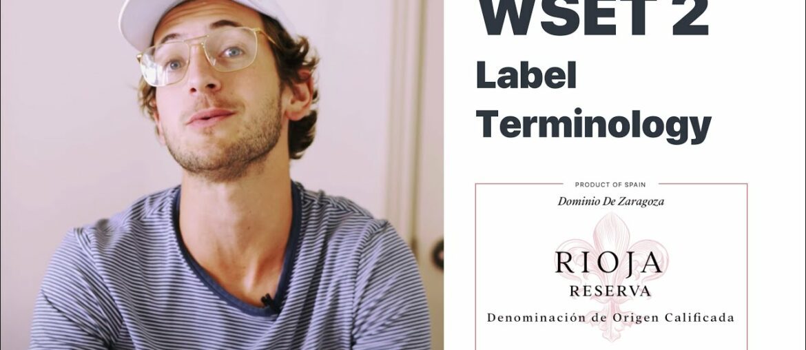 WSET 2 • Wine Labels and Terminology Practice Questions WSET 2 • Wine Labels and Terminology Practice Questions