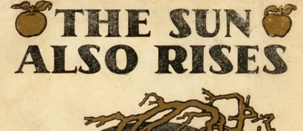 The Sun Also Rises by Ernest Hemingway Book Summary
