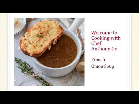 Dessert with Chef Anthony: French Onion Soup Dessert with Chef Anthony: French Onion Soup