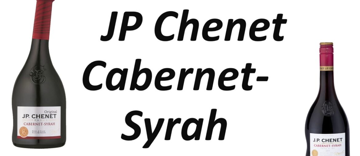 JP Chenet Cabernet-Syrah, How to Pronounce, Pays d’Oc, Aromas, French Wine