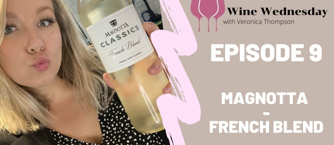 Wine Wednesday - Magnotta - French Blend